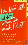 DelisPhillips, Ich lieb' dich nicht, wenn du mich liebst.