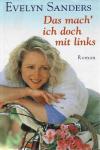 Sanders, Das mach' ich doch mit links