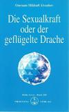 Aïvanhov, Die Sexualkraft oder der geflügelte Frache.