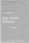 Camenisch, Der letzte Schnee