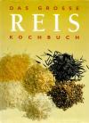 Das grosse Reis-Kochbuch.