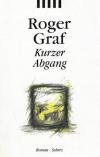 Graf, Kurzer Abgang.