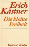 Kästner, Die kleine Freiheit