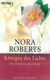 Roberts, Die Königin des Lichts