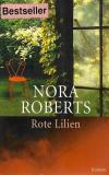 Roberts, Rote Lilien