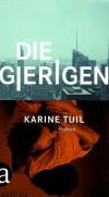 Tuil, Die Gierigen.