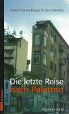Himmelberger, Die letzte Reise nach Palermo