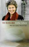 Kaiser, Im Kreis der Liebe leben.