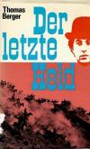 Berger, Der letzte Held