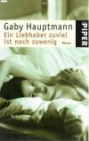 Hauptmann, Ein Liebhaber zuviel ist noch zuwenig