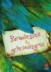 Phillips, Paradiesvoll und geheimnisgrün