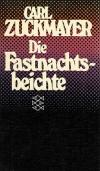 Zuckmayer, Die Fasnachtsbeichte
