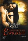 Cole, Versprechen der Ewigkeit