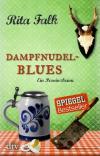 Falk, Dampfnudelblues.
