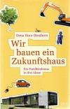 Horx-Strathern, Wir bauen ein Zukunftshaus_1.