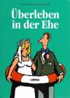 Dieckmann, Überleben in der Ehe