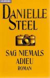 Steel, Sag niemals Adieu