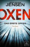 Jensen, Oxen, das erste Opfer
