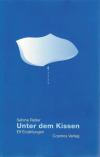 Reber, Unter dem Kissen