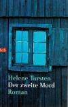 Trursten, Der zweite  Mord