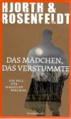 Hjorth & Rosenfeld Das Mädchen, das Verstummte.