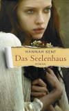 Kent,DasSeelenhaus.