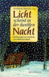 Benda, Licht scheint in der dunklen Nacht