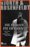 Rosenfeldt, Die Frauen, die er kannte