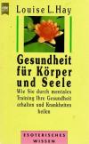 Hay, Gesundheit für Körper und Seele.
