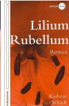 Schadt, Lilium Rubellum_1.