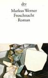 Werner, Froschnacht