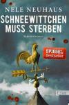 Neuhaus, Schneewittchen muss sterben