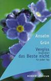 Grün, Vergiss das Beste nicht