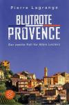 Lagrange, Blutrote Provence