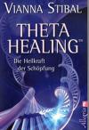 Stibal, Theta Healing