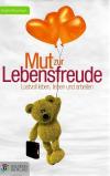 Bösenkopf, Mut zur Lebensfreude