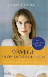 Turner, 9 Wege in ein Krebsfreies Leben.