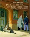 Die Tage, Die ich mit Gott verbrachte