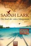 Lark,Die Insel der roten Mangroven