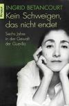 Betancourt, Kein Schweigen das nicht endet