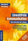 Rosenberg, Gewaltfreie Kommunikation