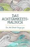 Farrarons, Das Achtsamkeitsmalbuch.