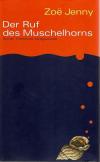 Jenny, Der Ruf des Muschelhorns