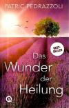 Pedrazzoli, Das Wunder der Heilung
