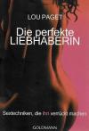 Paget, Die perfekte Liebhaberin