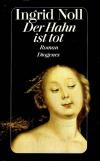 Noll, Der Hahn ist tot
