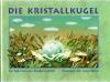 Grimm, Die Kristallkugel
