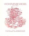 Thüler, Wohltuende Wickel