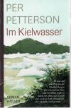 Petterson, Im Kielwasser.