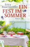 Bauermeister, Ein Fest im Sommer.